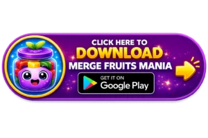 Merge Fruits Mania Download Button